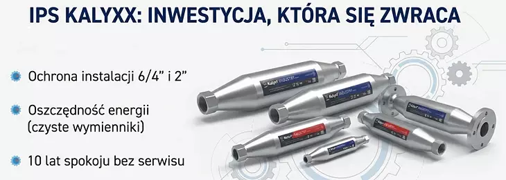 IPS KalyxX - inwestycja która się zwraca - oszczędność energii, brak serwisu