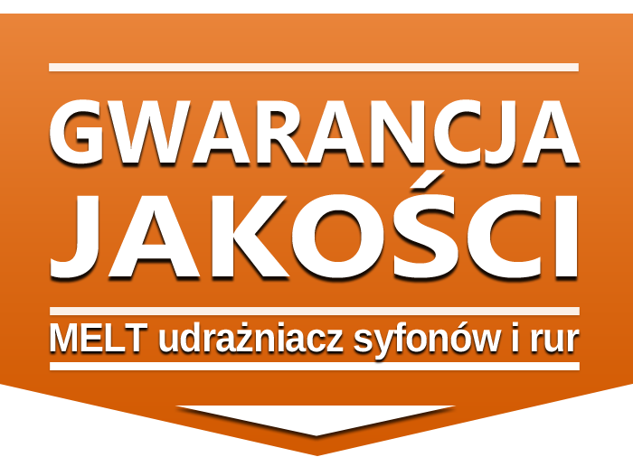 MELT udrażniacz rur - gwarancja jakości